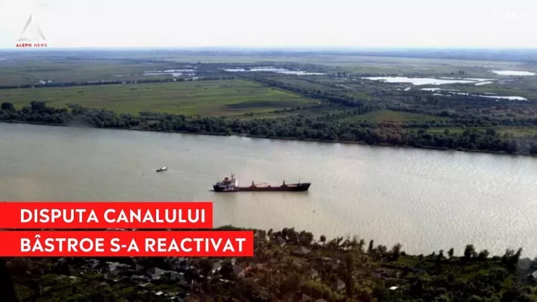 Disputa canalului Bastroe s-a reactivat