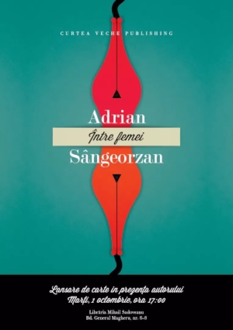 Lansare de carte "Intre femei" de Adrian Sangeorzan, la Libraria Mihail Sadoveanu