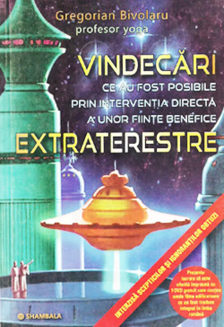 O carte senzationala: Vindecari ce au fost posibile prin interventia directa a unor fiinte benefice extraterestre